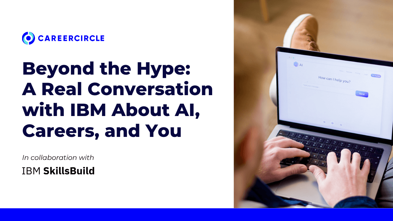 Beyond the Hype: A Real Conversation with IBM About AI, Careers, and You